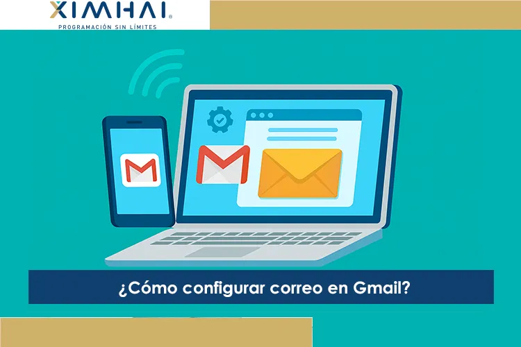 ¿Cómo configurar correo en Gmail?